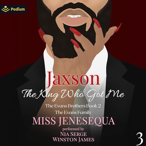 Enjoy Jaxson, the King Who Got Me from Miss Jenesequa episode artwork