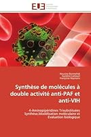 Syntha]se de Mola(c)Cules a Double Activita(c) Anti-Paf Et Anti-Vih 6131597332 Book Cover