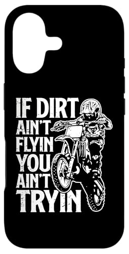 If Dirt Ain't Flying Dirt Biking gNXoCN {[CY Y X}zP[X iPhone 17 p