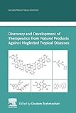  Discovery and Development of Therapeutics from Natural Products Against Neglected Tropical Diseases (Natural Product Drug Discovery)