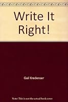 Write It Right! B0010H4BWK Book Cover