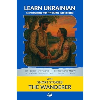 Learn Ukrainian with Short Stories The Wanderer