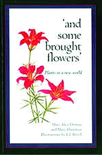 and some brought flowers: Plants in a new world