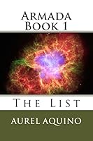 Armada Book 1: The List 1511750057 Book Cover