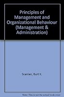 Principles of Management and Organizational Behaviour (Management & Administration) 047175630X Book Cover