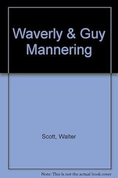 Waverly & Guy Mannering
