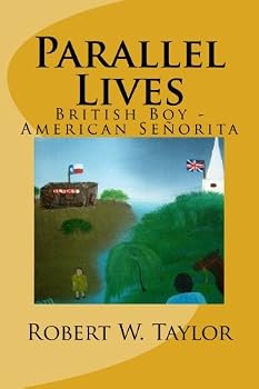 Paperback Parallel Lives: British Boy - American Senorita Book