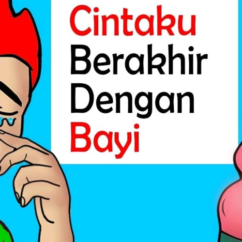 Cintaku berakhir dengan penipuan_ kebohongan_ dan seorang bayi(MP3_160K) Titelbild