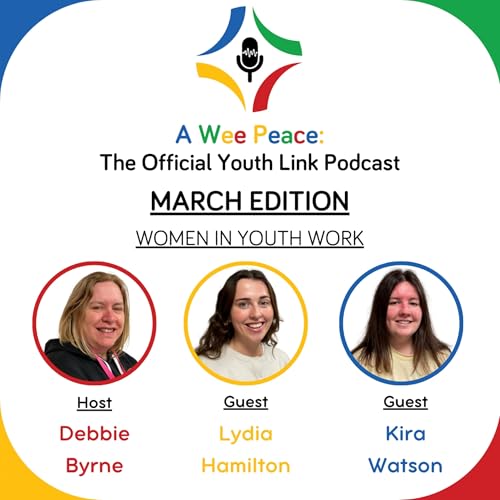 A Wee Peace | March: Women in Youth Work