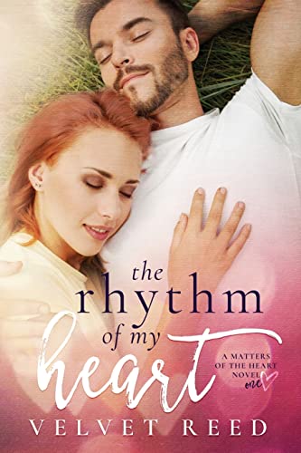 The Rhythm of my Heart (Matters of the Heart)