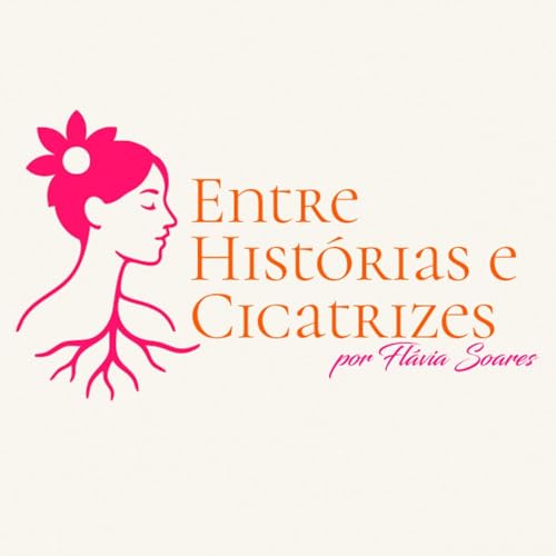 Entre Hist&oacute;rias e Cicatrizes Titelbild