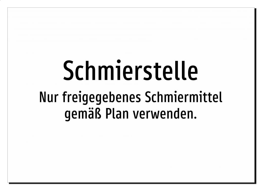 Schmierstelle - Nur freigegebenes Schmiermittel gemäß Plan verwenden. – Aluminiumschild A5: 210x148mm – Ohne Grafik, nur Text
