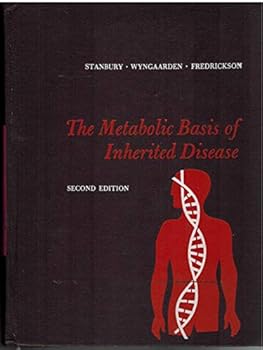 Hardcover The Metabolic Basis of Inherited Disease 2nd Edition 1966 Edition Book