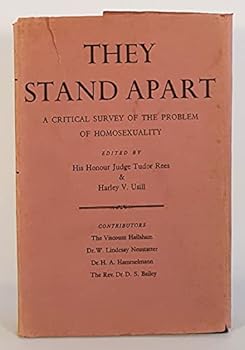 Hardcover They Stand Apart: A Critical Survey of the Problems of Homosexuality Book