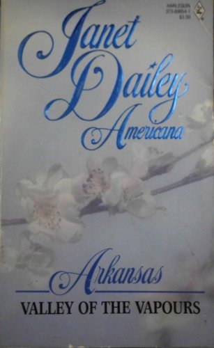 Janet Dailey Americana #04: AR-Valley of the Va... 0373898541 Book Cover