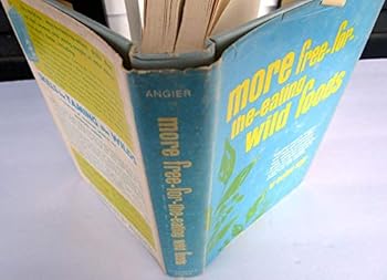 Hardcover More free-for-the-eating wild foods Book