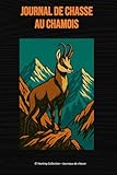 chasse chamois prix  Journal de chasse au chamois