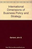 International Dimensions of Business Policy and Strategy 0534062644 Book Cover