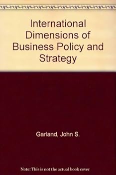 Paperback International Dimensions of Business Policy and Strategy Book