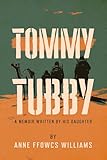 Tommy Tubby: A Memoir Written By His Daughter
