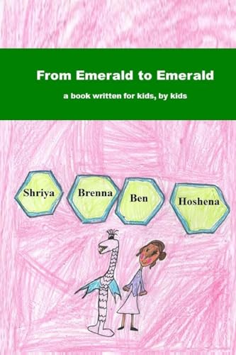 From Emerald to Emerald 1511607114 Book Cover