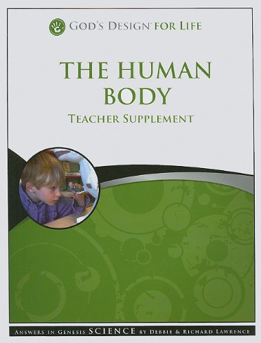 The Human Body, Teacher Supplement [With CDROM] (God's Design for Life)