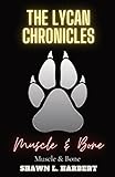 harbert giochi  The Lycan Chronicles: Muscle & Bone