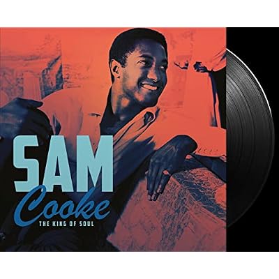 Sam Cooke: The King Of Soul
