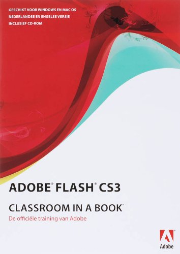 Adobe Flash CS3 Classroom in a Book: de officiele training van Abode