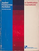 Applied Foodservice Sanitation: A Certification Coursebook 0669021067 Book Cover