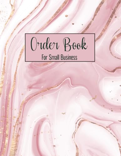 Order Book: Order Book For Small Business Pink, Order Form Book for Small Businesses, Order Log Book.