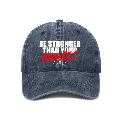 Baseball Cap,Be Stronger Than Your Excuses Dad Hat Gifts for Men Women