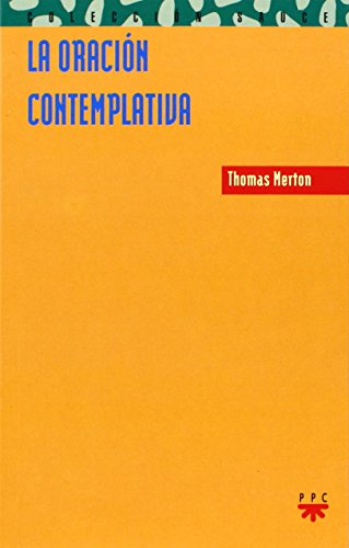La oración contemplativa 8428813140 Book Cover