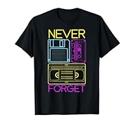 Funny Never forget floppy disk, VHS and casette tapes gift is designed to commemorate the unforgettable moments in the past. This gift is for male nerds and female geeks of the 80s and 90s. Perfect gift for the W This clothing will never forget the c...