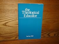 The Theological Educator: Spring 1985 B00B9X8EJG Book Cover