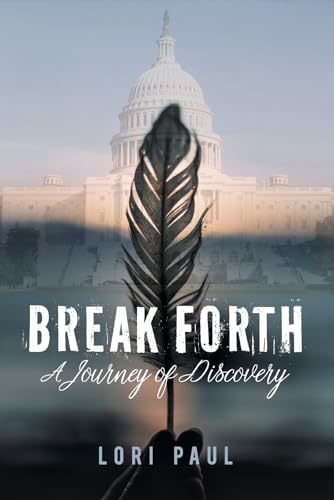 Break Forth: A Journey of Discovery (English Edition)