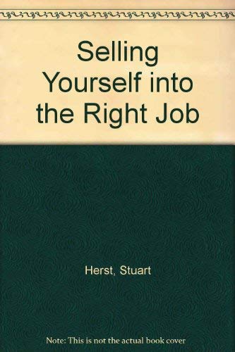 Selling Yourself into the Right Job