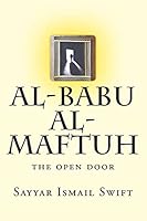 Al-Babu Al-Maftuh: The Open Door 1522885706 Book Cover