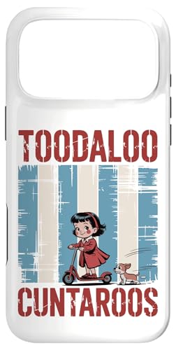 Toodaloo Cuntaroos �ʔ��� ��� ���g�� ���[���A �X�}�z�P�[�X iPhone 17 Pro Max �p