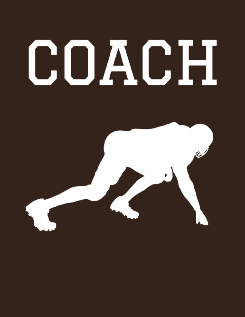 Coach: Football Notebook, Undated 12-Month Calendar, Team Roster, Player Statistics, Playbook & More