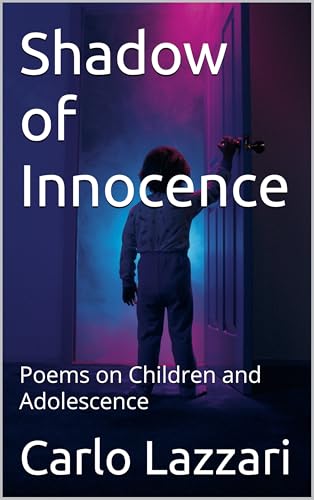 Shadow of Innocence: Poems on Children and Adolescence