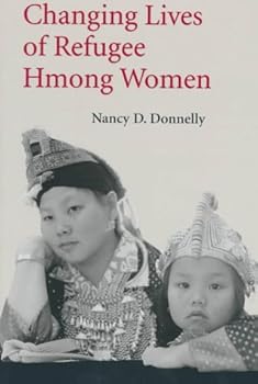 Paperback Changing Lives of Refugee Hmong Women Book