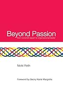 Beyond Passion: from nonprofit expert to organizational leader 0692301771 Book Cover
