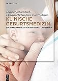 Manual Geburtsmedizin: Anleitung Fur Kreisaal Und Station