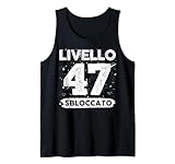 livello 47 sbloccato anni 47 compleanno canotta