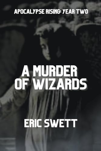 Image of A Murder of Wizards: 1.2 (Armageddon Angels)