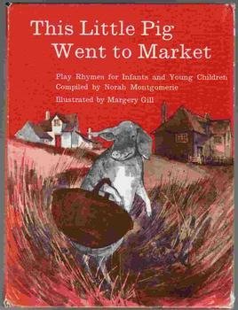 Hardcover This Little Pig Went to Market; Play Rhymes Book