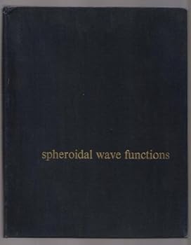 Hardcover Spheroidal wave functions (A Stanford Research Institute monograph) Book