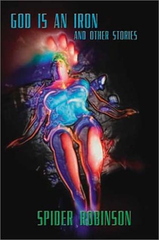 God is an Iron and Other Stories