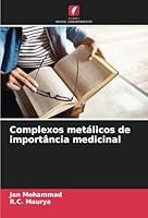 Complexos metálicos de importância medicinal 6208723787 Book Cover
